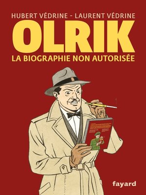 cover image of Olrik, la biographie non autorisée
